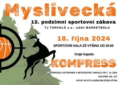 Basketbalisté v Tanvaldě chystají Mysliveckou zábavu